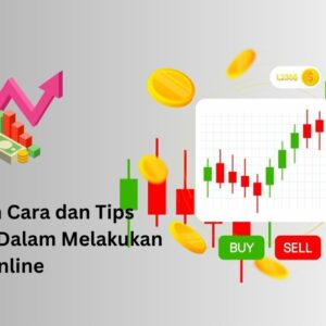 Tips Anti Rugi Dalam Melakukan Trading Online